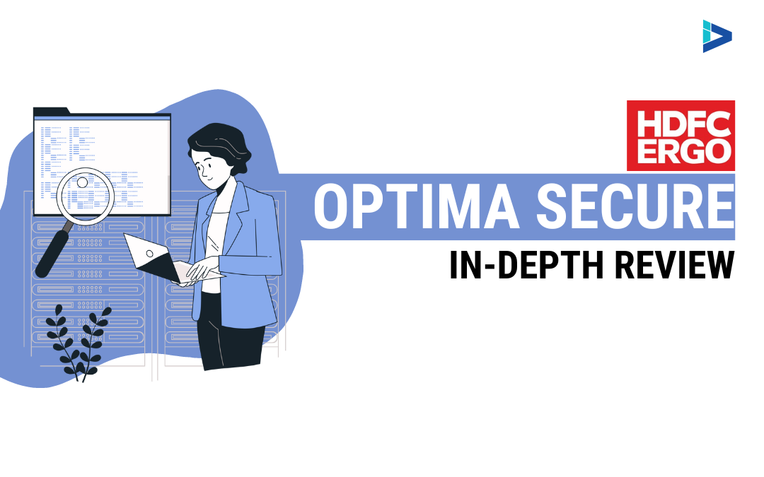 HDFC Ergo Optima Secure Plan Review