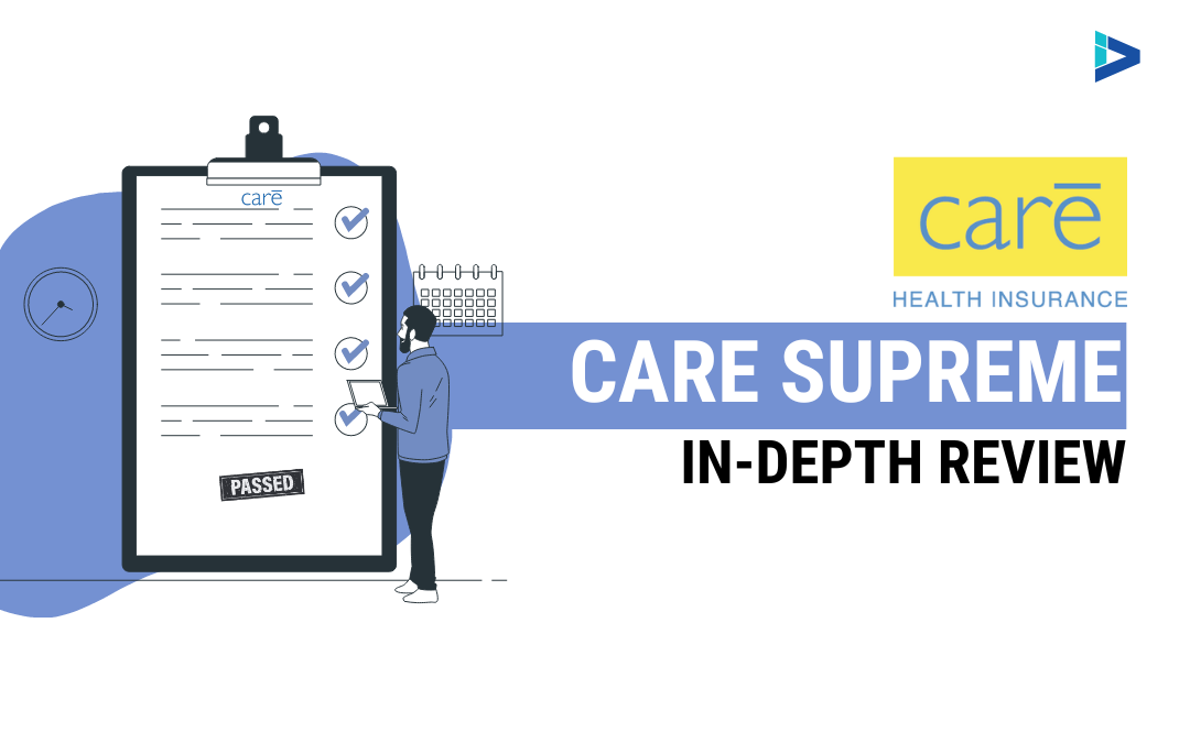 Care Supreme Health Insurance – Detailed Review